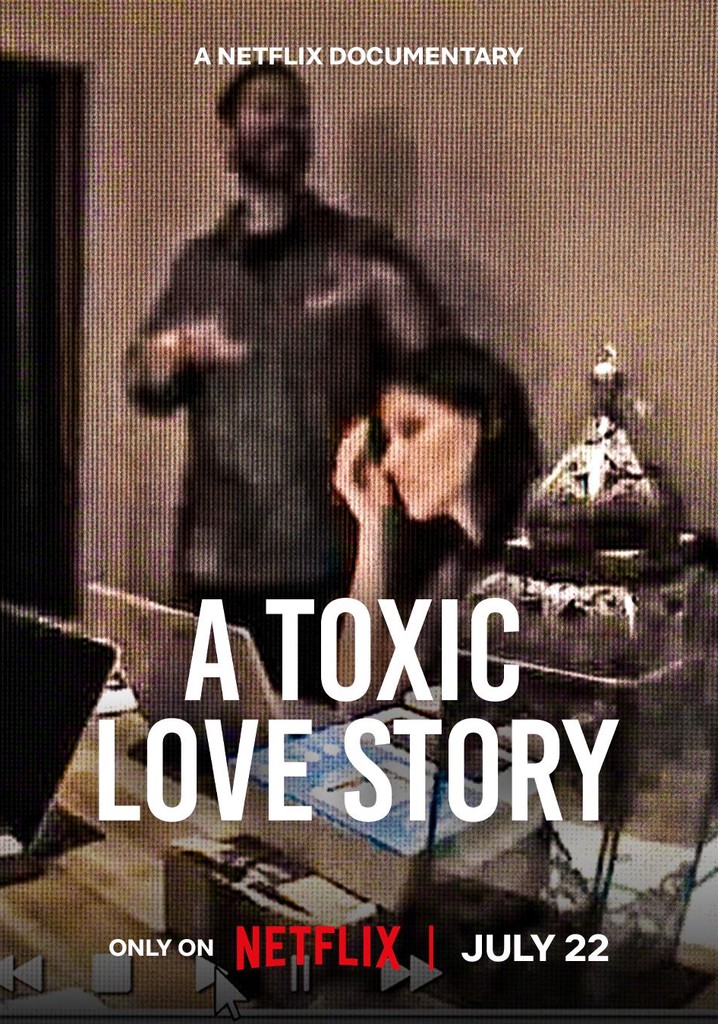 A Toxic Love Story poster