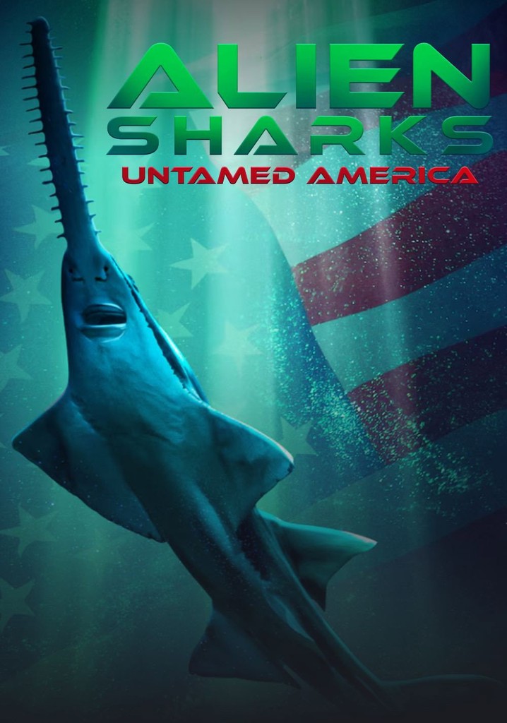 Alien Sharks: Untamed America poster