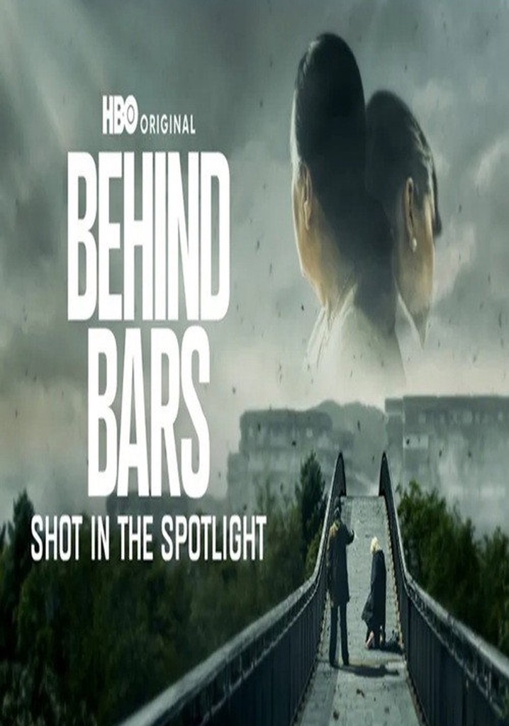 Behind Bars: Shot in the Spotlight poster