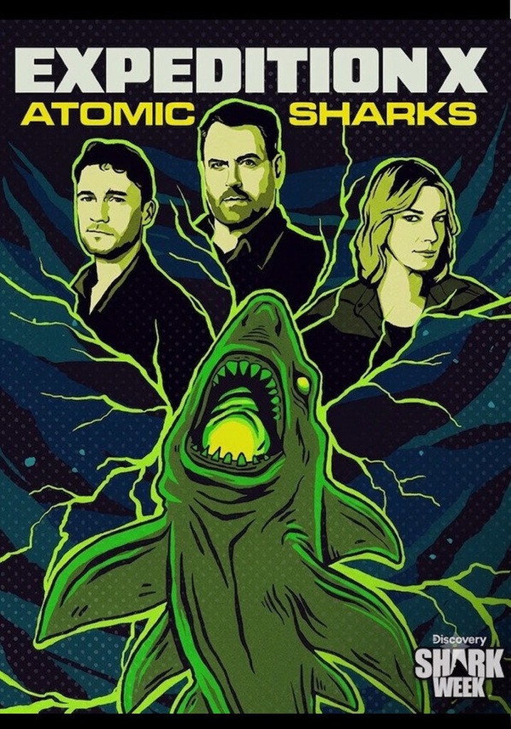 Expedition X: Atomic Sharks poster