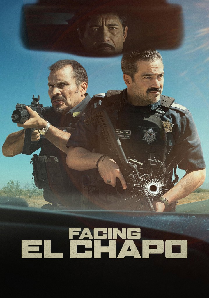 Facing El Chapo poster