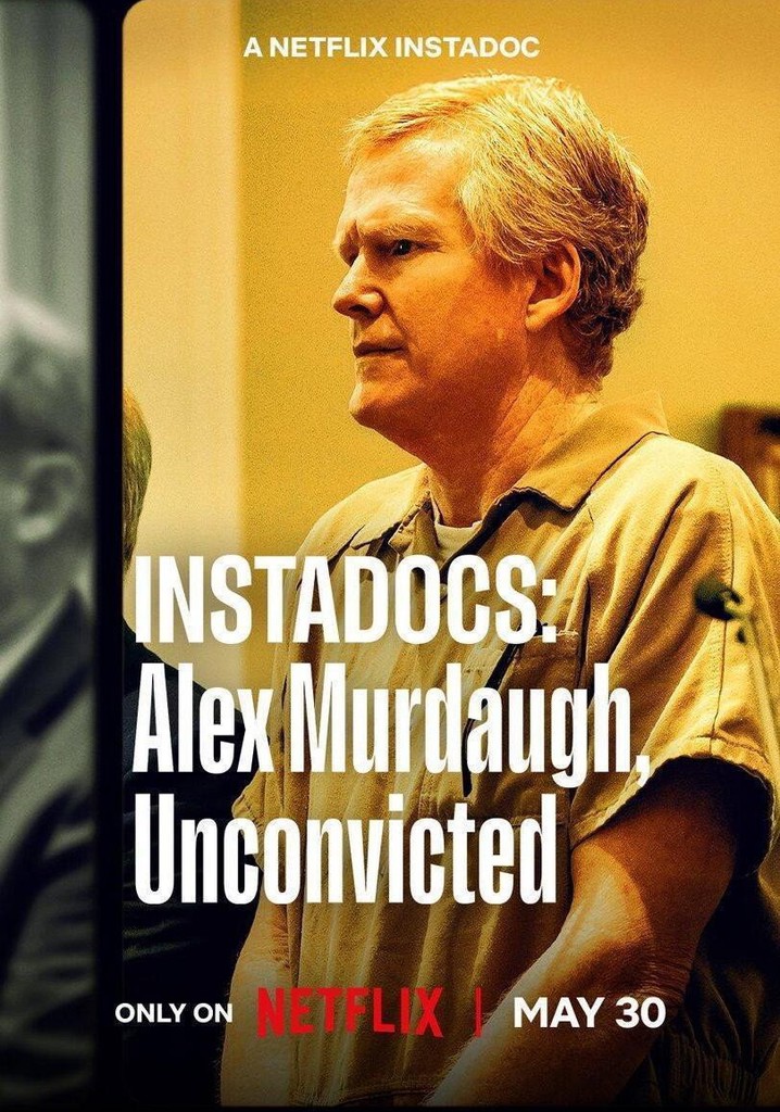 Instadocs: Alex Murdaugh, Unconvicted poster