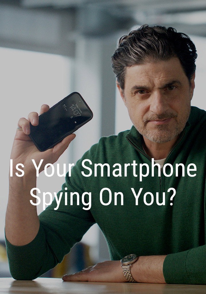 Is Your Smartphone Spying On You? poster