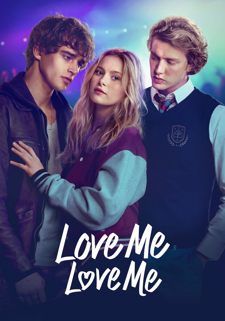 Love Me Love Me poster