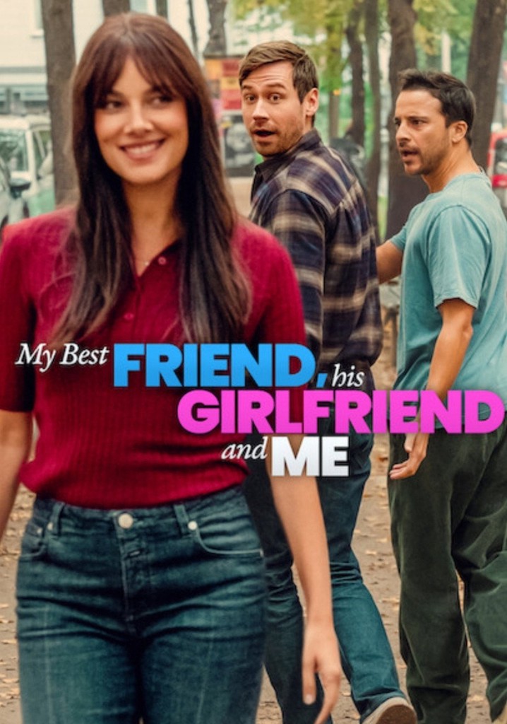 My Best Friend, His Girlfriend and Me poster