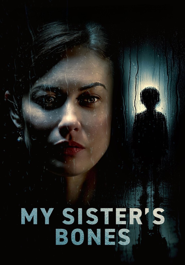 My Sister's Bones poster