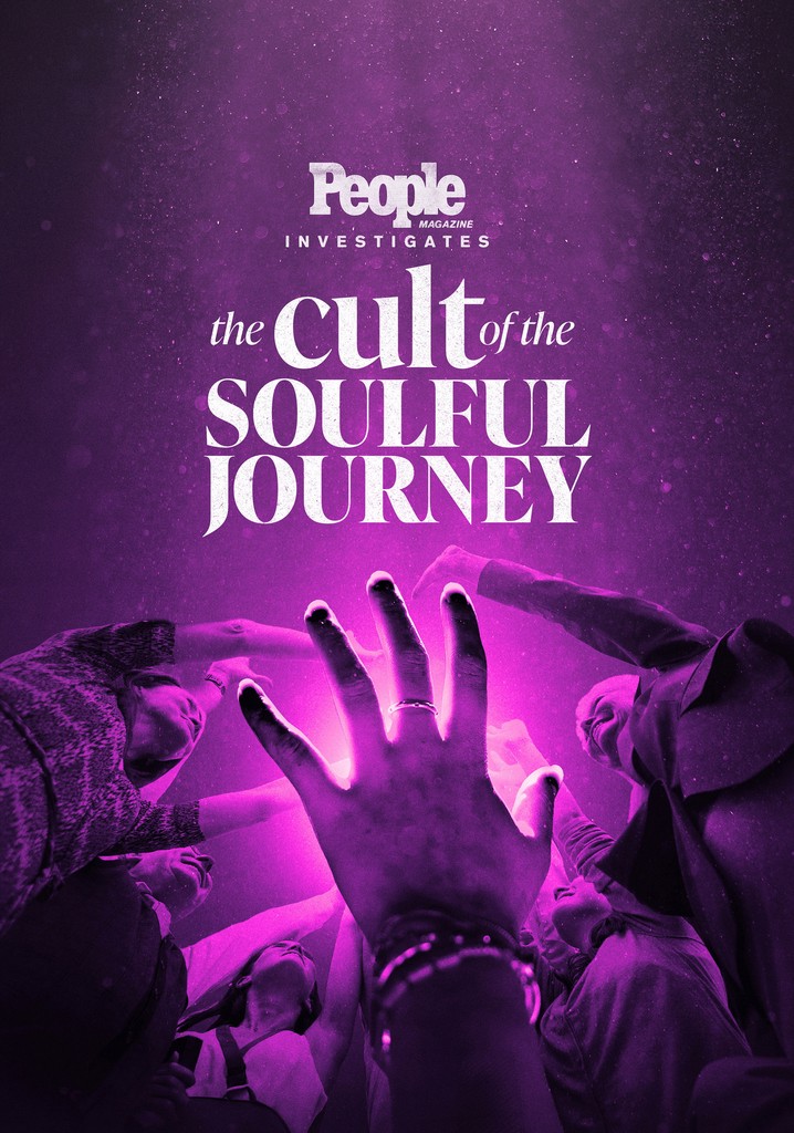 People Magazine Investigates: The Cult of the Soulful Journey poster