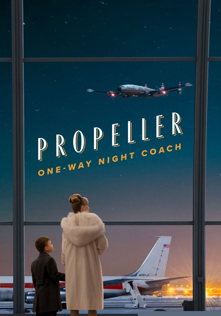 Propeller One-Way Night Coach poster