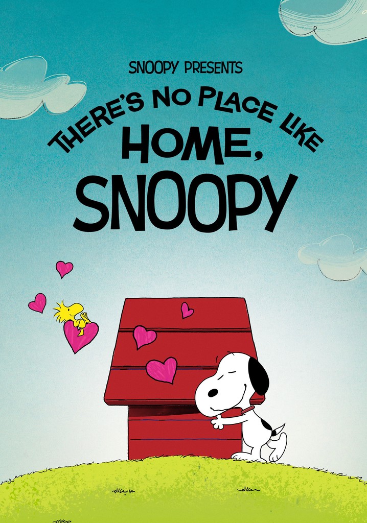 Snoopy Presents: There's No Place Like Home, Snoopy poster