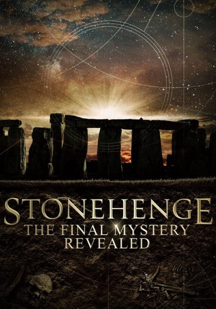 Stonehenge: The Final Mystery Revealed poster