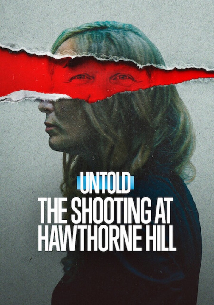 Untold: The Shooting at Hawthorne Hill poster