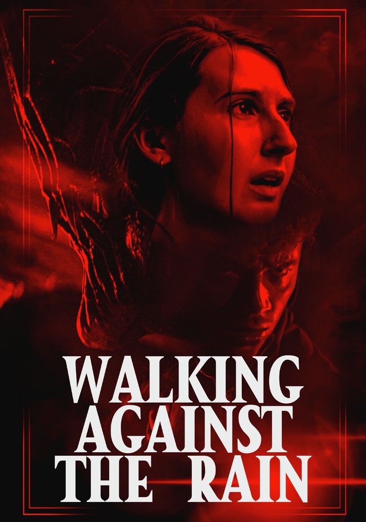 Walking Against the Rain poster