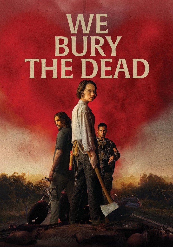 We Bury the Dead poster